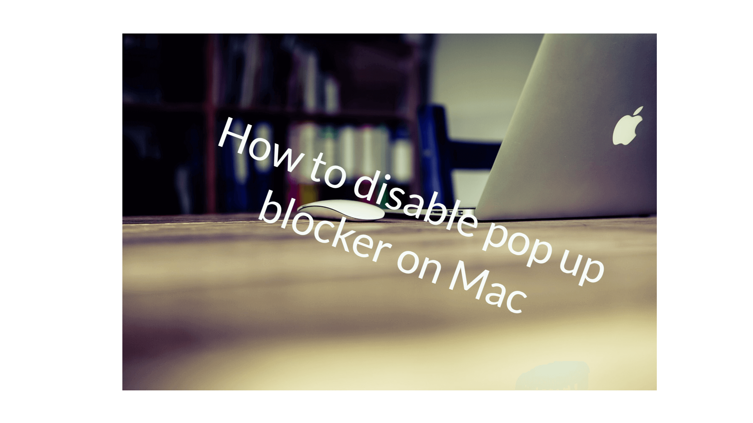 how to enable pop up blocker on chrome for mac